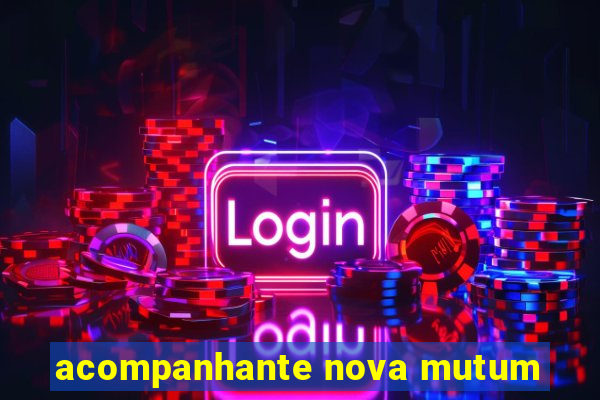 acompanhante nova mutum